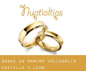 bodas en Ramiro (Valladolid, Castilla y León)