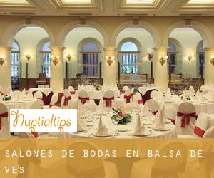 Salones de bodas en Balsa de Ves