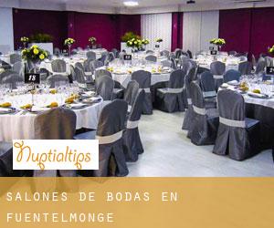 Salones de bodas en Fuentelmonge